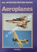 All in Colour Picture Books - Aeroplanes by Purnell Books